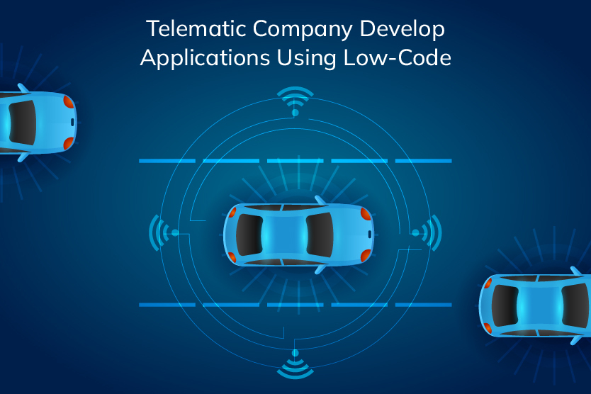 Read more about the article Telematic Company Develop Applications Using Low-Code
